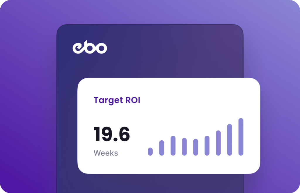 Frame 1-5 ROI in less than 20 weeks with EBO's virtual assistant | AI in finance