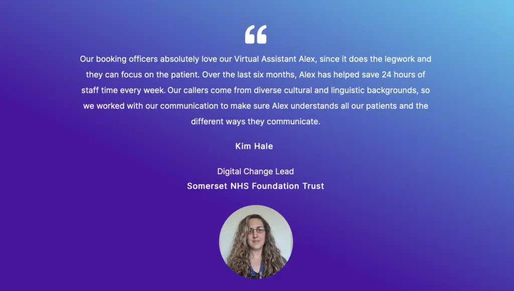 Kim Hale praises EBO's Virtual Assistant built for Somerset NHS Foundation