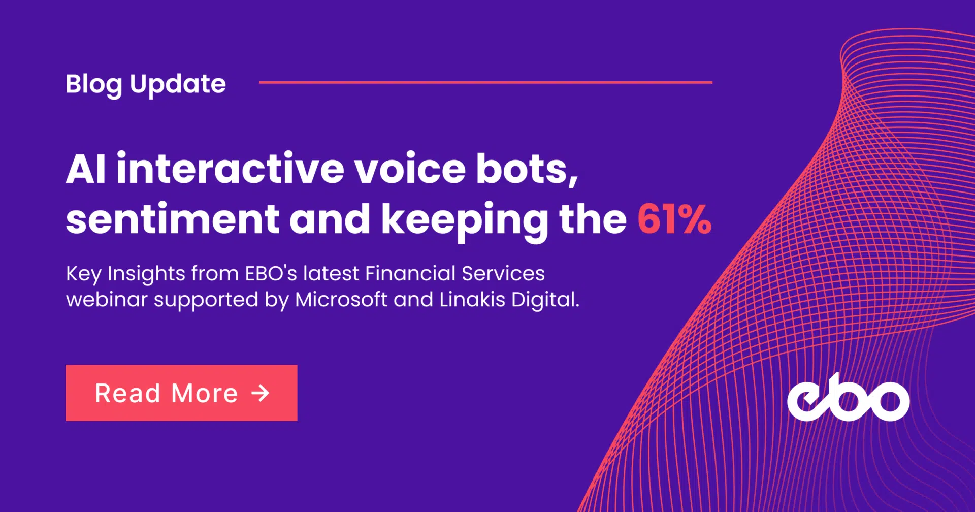 AI interactive voice bots, sentiment and keeping the 61%
