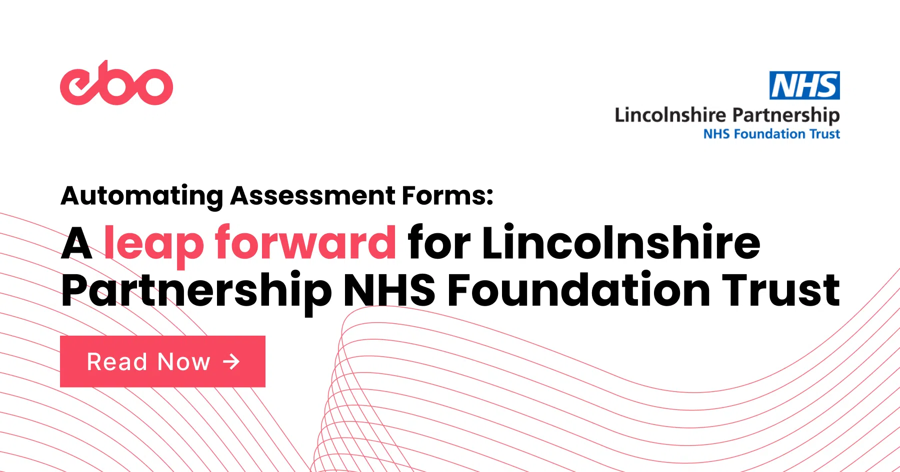 Lincolnshire Partnership NHS Foundation Trust chooses EBO digital solution