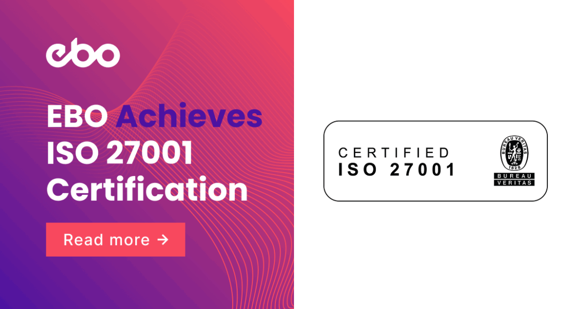 EBO Achieves ISO 27001 Certification